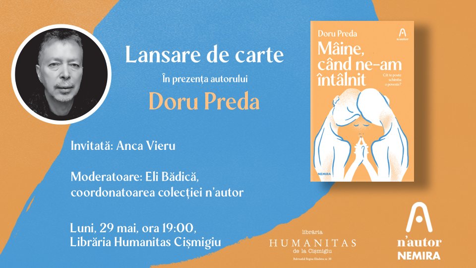 Lansare de carte: „Mâine, când ne-am întâlnit”, de Doru Preda