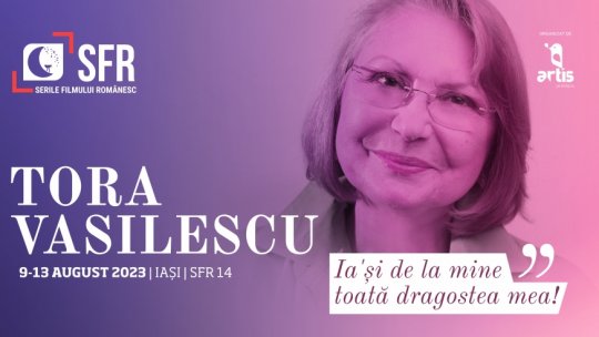 Actrița Tora Vasilescu, invitat special la SFR 14