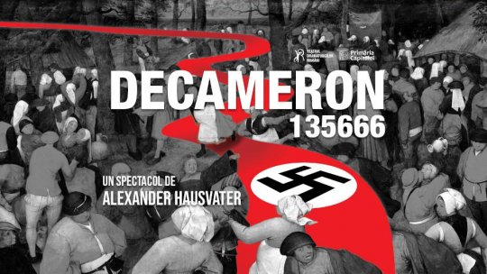 Premieră: DECAMERON 135666, un spectacol de Alexander Hausvater