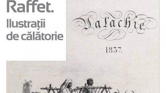 Invitație la vernisaj: „Raffet. Ilustrații de călătorie”