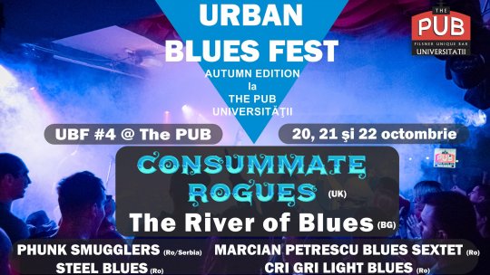 Urban Blues Fest #4 - Autumn Edition anunţă noile trupe: The River of Blues, Marcian Petrescu Blues Sextet şi Steel Blues