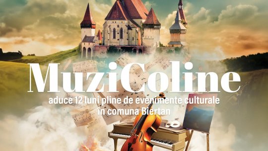 Proiectul „MuziColine” - un an de activități culturale în inima Transilvaniei