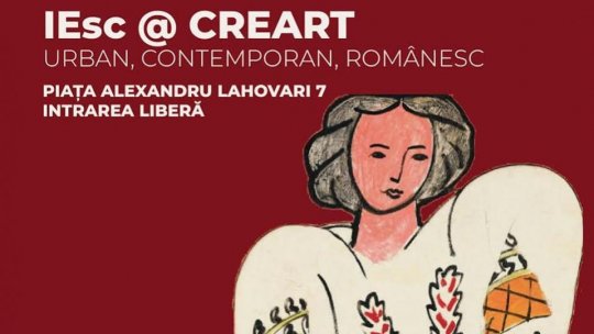 IEsc - festival urban, contemporan, românesc dedicat IEI, în perioada 23-25 iunie, la CREART, în inima Bucureștiului