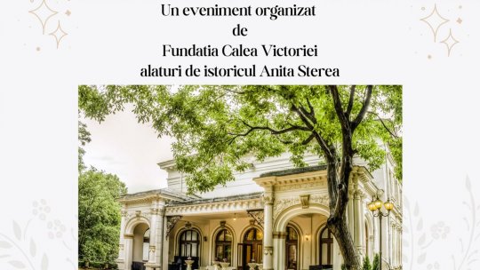 Palatul Bragadiru – Istorie, poveşti şi loisir - un eveniment organizat de Fundația Calea Victoriei