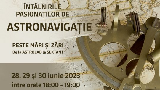 La Muzeul Naţional de Istorie Naturală „Grigore Antipa” - Întâlnirile pasionaților de astronavigație