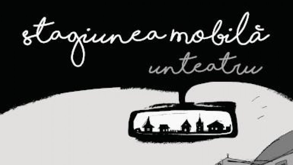 Stagiunea mobilă unteatru: proiectul care pune unteatru pe roți și valorifică diversitatea culturală din Transilvania
