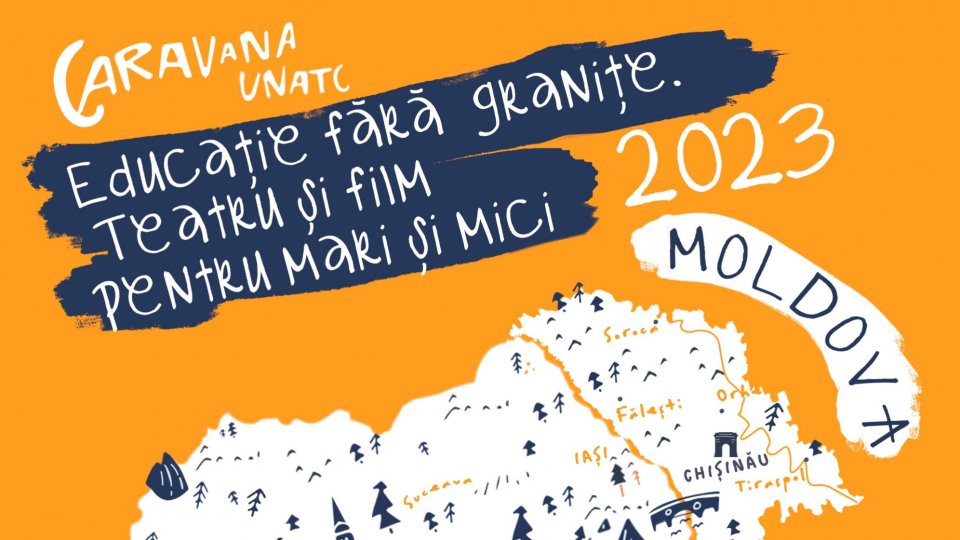 ”Educație fără granițe. Teatru și film pentru mari și mici” în Republica Moldova și România
