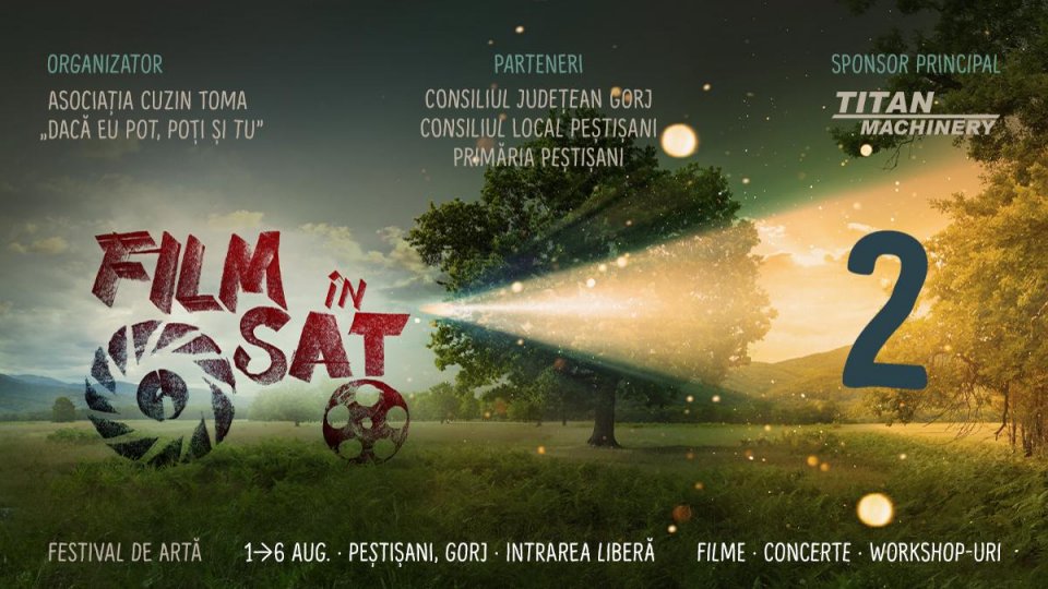 Film în Sat, cel mai mare festival de artă din mediul rural, revine cu a doua ediție la Peștișani între 1-6 august