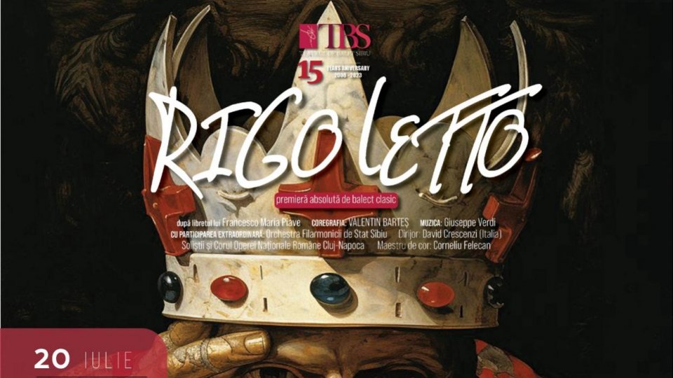 Premiera absolută de balet clasic „Rigoletto” închide stagiunea baletului sibian, în Piața Mare