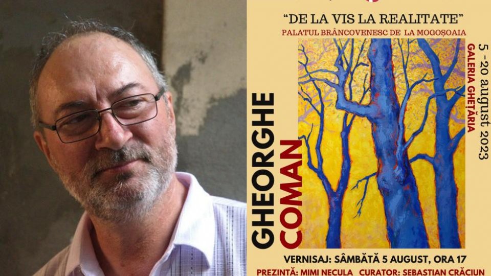 Gheorghe Coman expune la Palatul Mogoșoaia