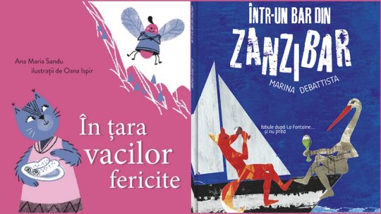 Destinații pentru micii cititori - ,,Într-un bar din Zanzibar” și “În țara vacilor fericite”