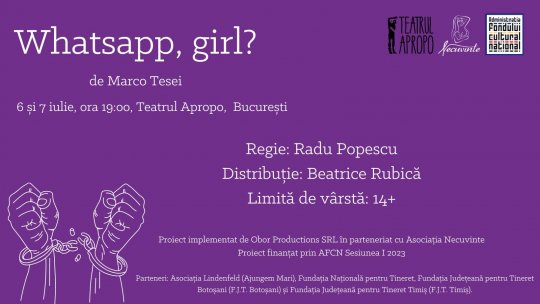 Whatsapp, girl? PREMIERĂ la Teatrul Apropo - Intrare liberă