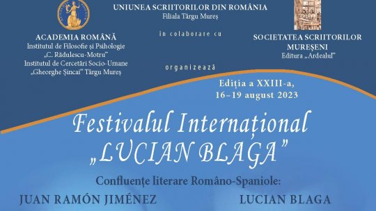 Festivalul Internațional „LUCIAN BLAGA”, ediția a XXIII-a - 17-19 august 2023