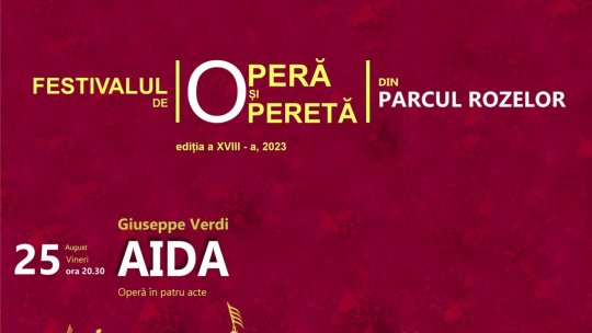 Aida, Văduva veselă și La Traviata la Festivalul de operă și operetă ediția 2023