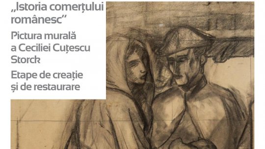 Etape de creație ale picturii murale „Istoria comerțului românesc” într-o nouă expoziție la Muzeul Storck