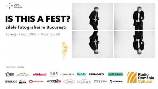 Is this a Fest? - zilele fotografiei în București, 28 august - 3 septembrie