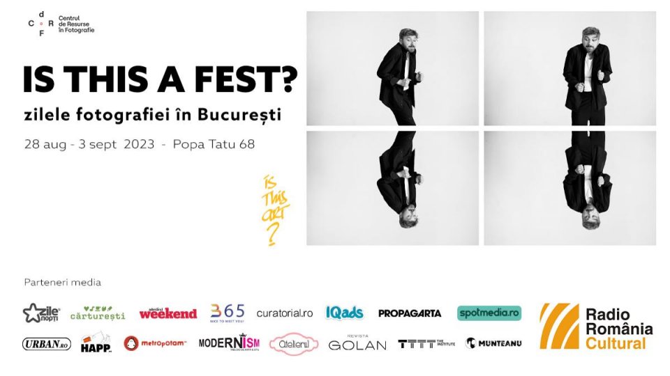 Is this a Fest? - zilele fotografiei în București, 28 august - 3 septembrie