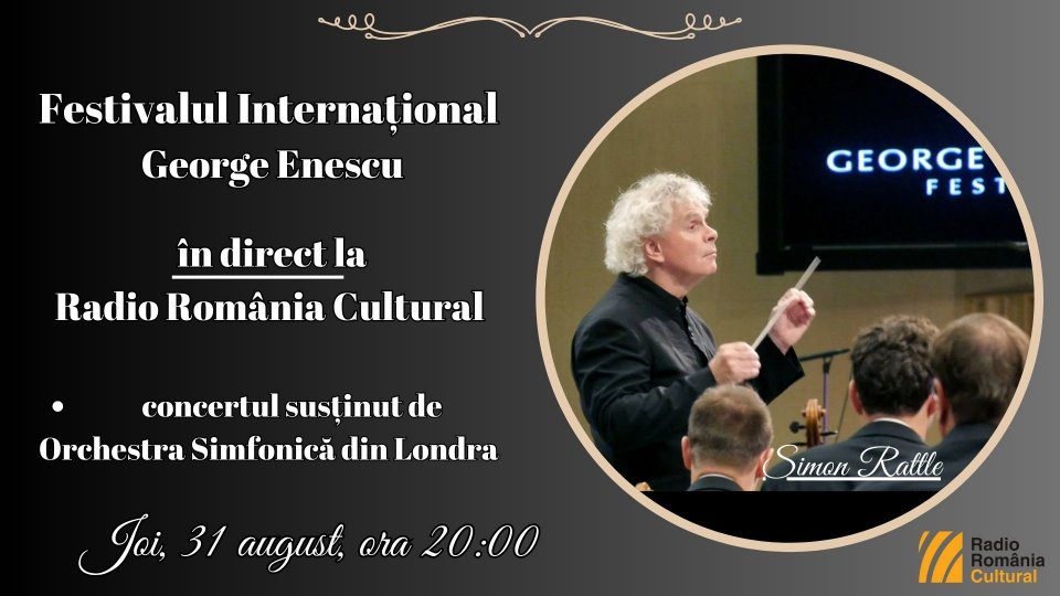 Festivalul Internațional George Enescu: concertul susținut de Orchestra Simfonică din Londra, în direct la Radio România Cultural