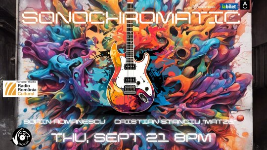 SONOCHROMATIC - Joi, 21 septembrie 2023, de la 8 seara