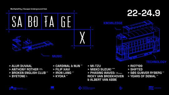 SABOTAGE dezvăluie noi artiști — Broken English Club (live), Cardinal & Nun (live), Iron Lang (live), Filip Xavi și alții