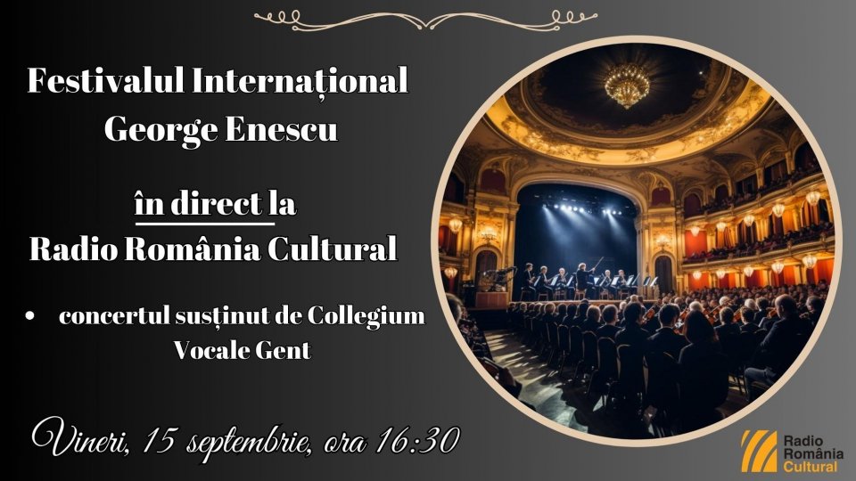 Festivalul Internațional George Enescu: Concertul susținut de Collegium Vocale Gent, în direct la Radio România Cultural