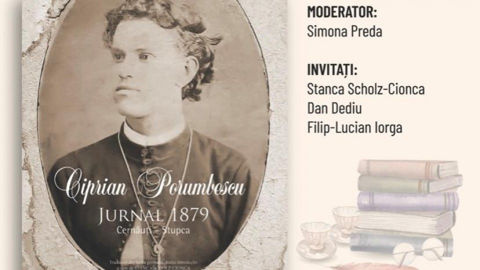 Lansarea volumulului Ciprian Porumbescu - Jurnal 1879. Cernăuţi – Stupca