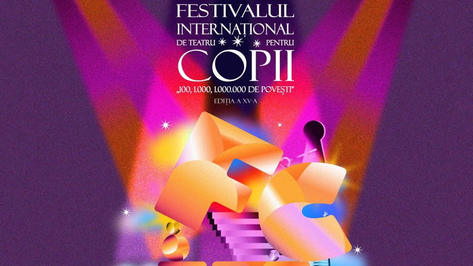 Festivalul Internațional de Teatru pentru Copii „100, 1000, 1.000.000 de povești“ - FITC #15