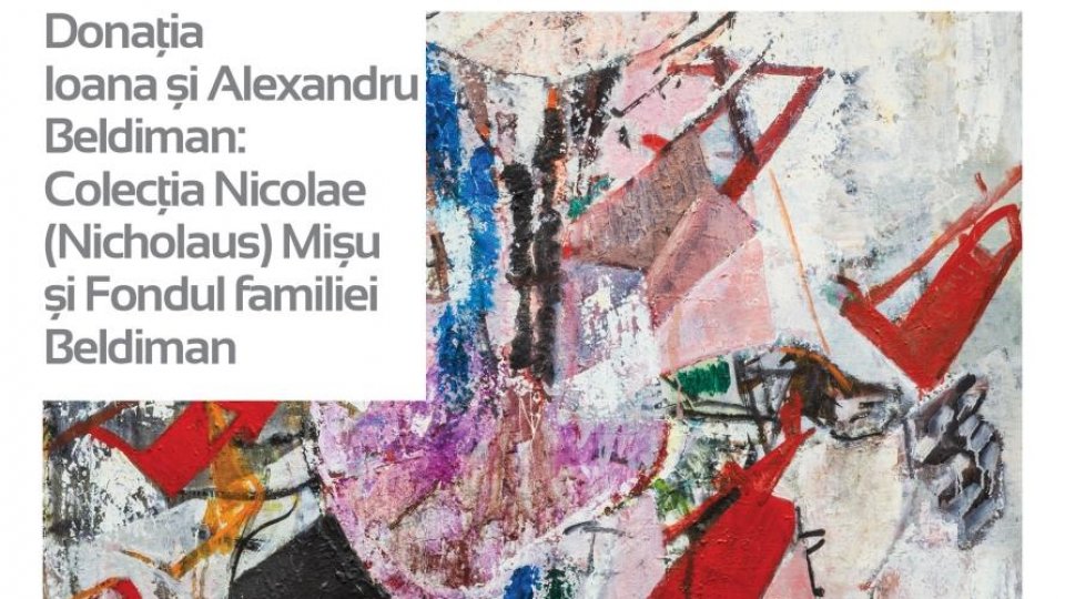 „Donația Ioana și Alexandru Beldiman: Colecția Nicolae (Nicholaus) Mișu și Fondul Familiei Beldiman”, expusă la Palatul Suțu