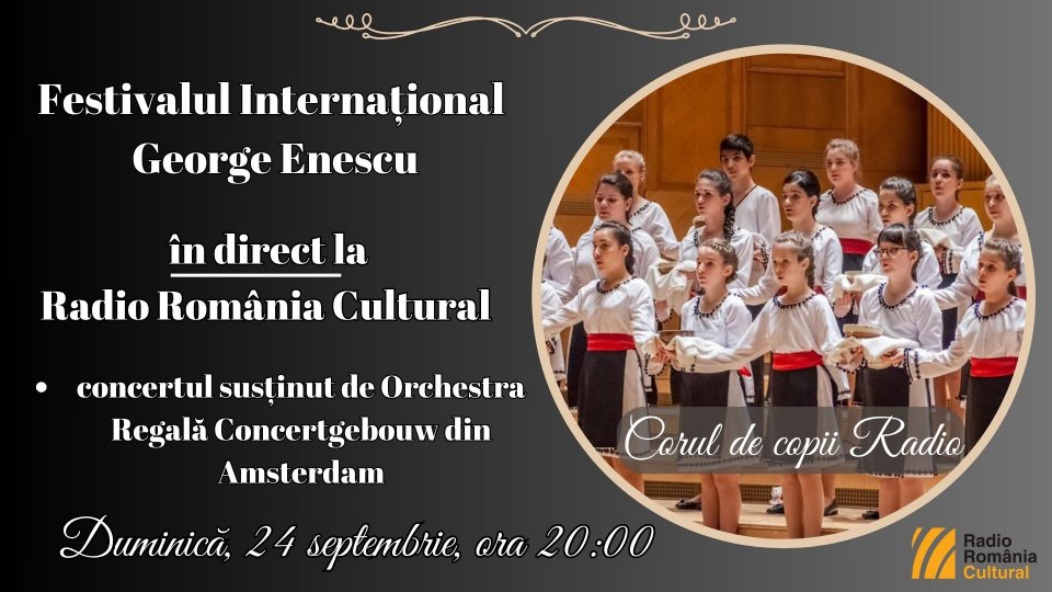 Festivalul Internațional George Enescu: Concertul de închidere, în direct la Radio România Cultural