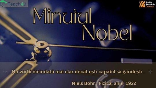 Minutul Nobel - Niels Bohr