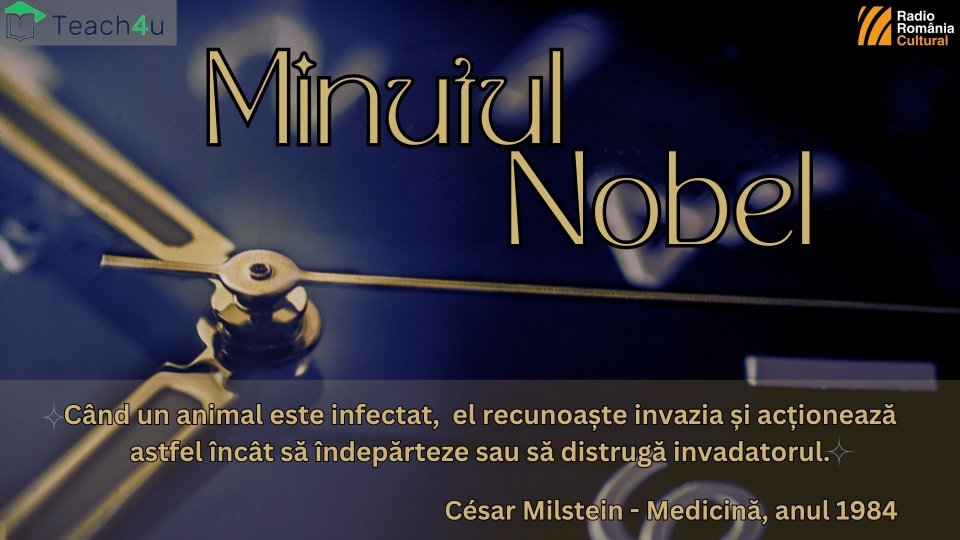 Minutul Nobel - César Milstein