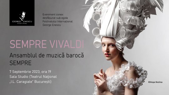 O seară Vivaldi în programarea Festivalului Internațional George Enescu