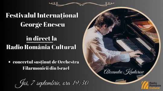 Festivalul Internațional George Enescu: concertul susținut de Orchestra Filarmonicii din Israel, în direct la Radio România Cultural