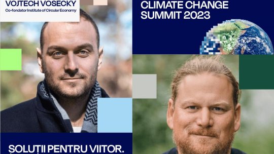 Soluții pentru viitor de la specialiști de top în economie circulară și finanțări de mediu la Climate Change Summit, Opera Națională din București, 19 - 20 octombrie