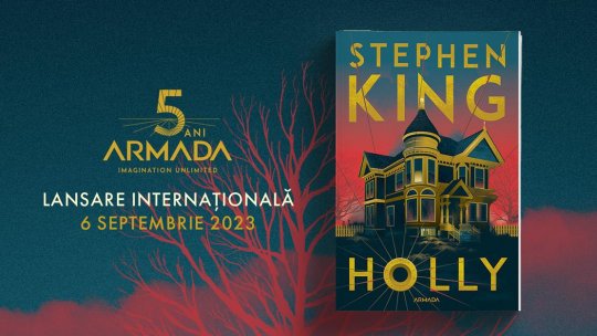 Noul roman al lui Stephen King, „Holly”, în România odată cu lansarea internațională