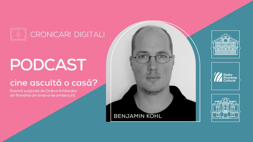 Arhitectul BENJAMIN KOHL oferă acces la culisele unui proiect fascinant: Muzeul Farmaciei din Cluj, în podcastul Cronicari Digitali