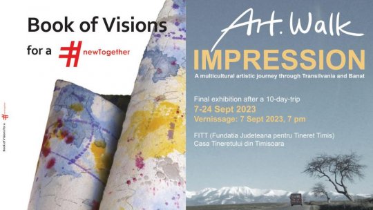 Lansare de carte „Book of Visions for a #newTogether” și expoziția ART.WALK.IMPRESSION