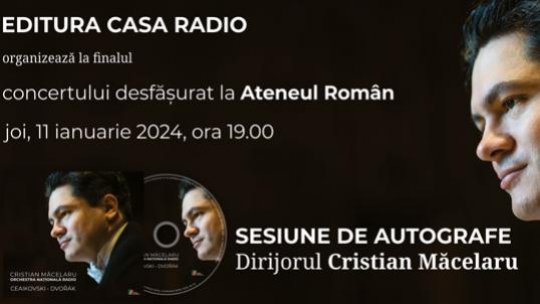 Maestrul Cristian Măcelaru – concert și autografe la Ateneul Român