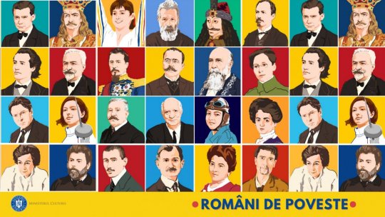 „Români de poveste”, altfel decât în manuale | PODCAST