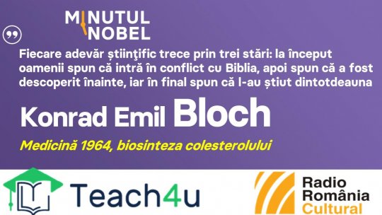 Minutul Nobel - Konrad Emil Bloch | PODCAST