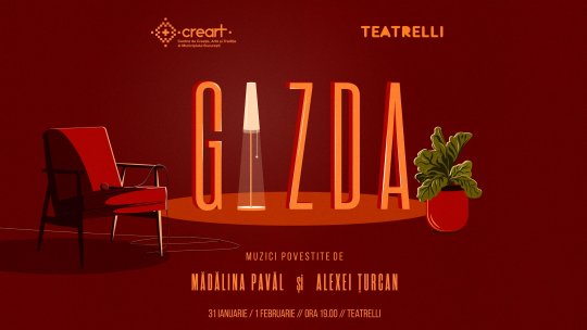 Premieră la Teatrelli: Gazda - un spectacol sonor cu muzici povestite de Mădălina Pavăl și Alexei Țurcan