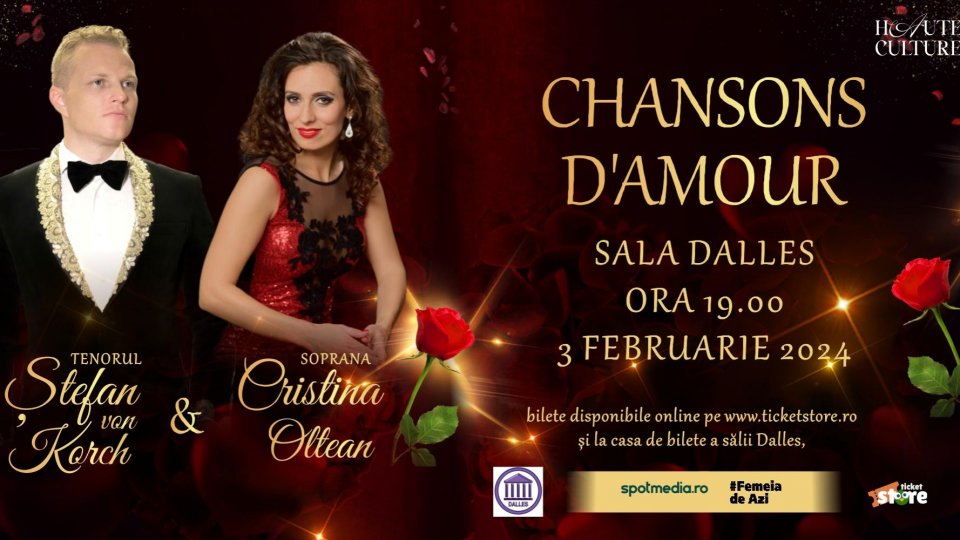 Chansons D’Amour – concert de arii şi duete de dragoste în premieră pe 3 februarie la Sala Dalles