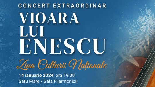 Violoniștii Gabriel Croitoru și Simina Croitoru, în concert la Satu Mare - Vioara lui Enescu de Ziua Culturii Naționale