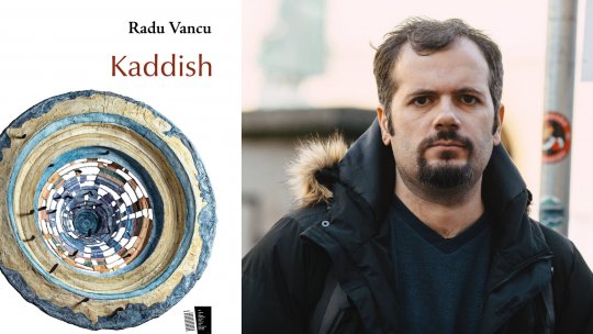 ”Kaddish” de Radu Vancu a primit Premiul Cartea de Poezie a anului 2023