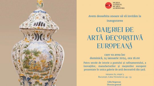 Ziua Culturii Naționale la MNAR - Inaugurarea Galeriei de Artă Decorativă Europeană