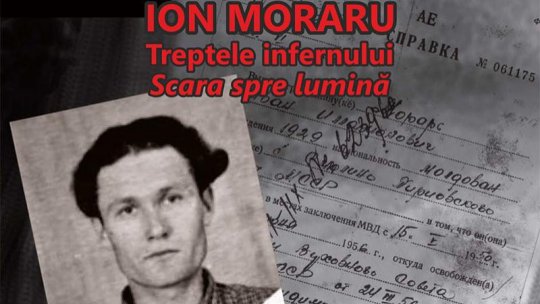 "ION MORARU Pustiirea și Sabia Dreptății - Treptele infernului - Fata cu miros de busuioc " - Un imn închinat jertfei românilor din Basarabia