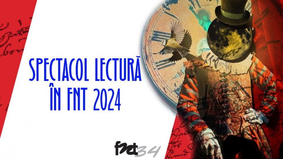 În FNT 2024, spectacole-lectură cu piese noi din România și străinătate