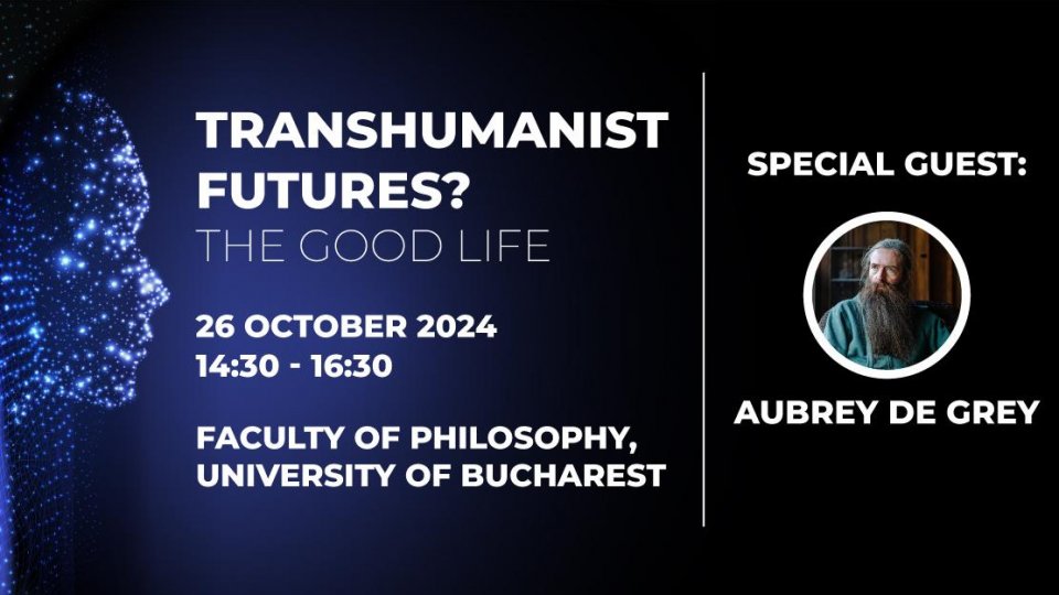 Viitoruri transumaniste? O întrebare și un răspuns la ”Transumanist Futures. The Good life”