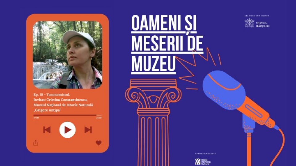 Taxonomistul. Invitat: Cristina Constantinescu, Muzeul Național de Istorie Naturală „Grigore Antipa”