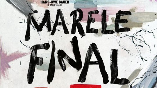 Laureat cu Ursul de Argint la Berlin, filmul MARELE FINAL intră de mâine în cinematografe